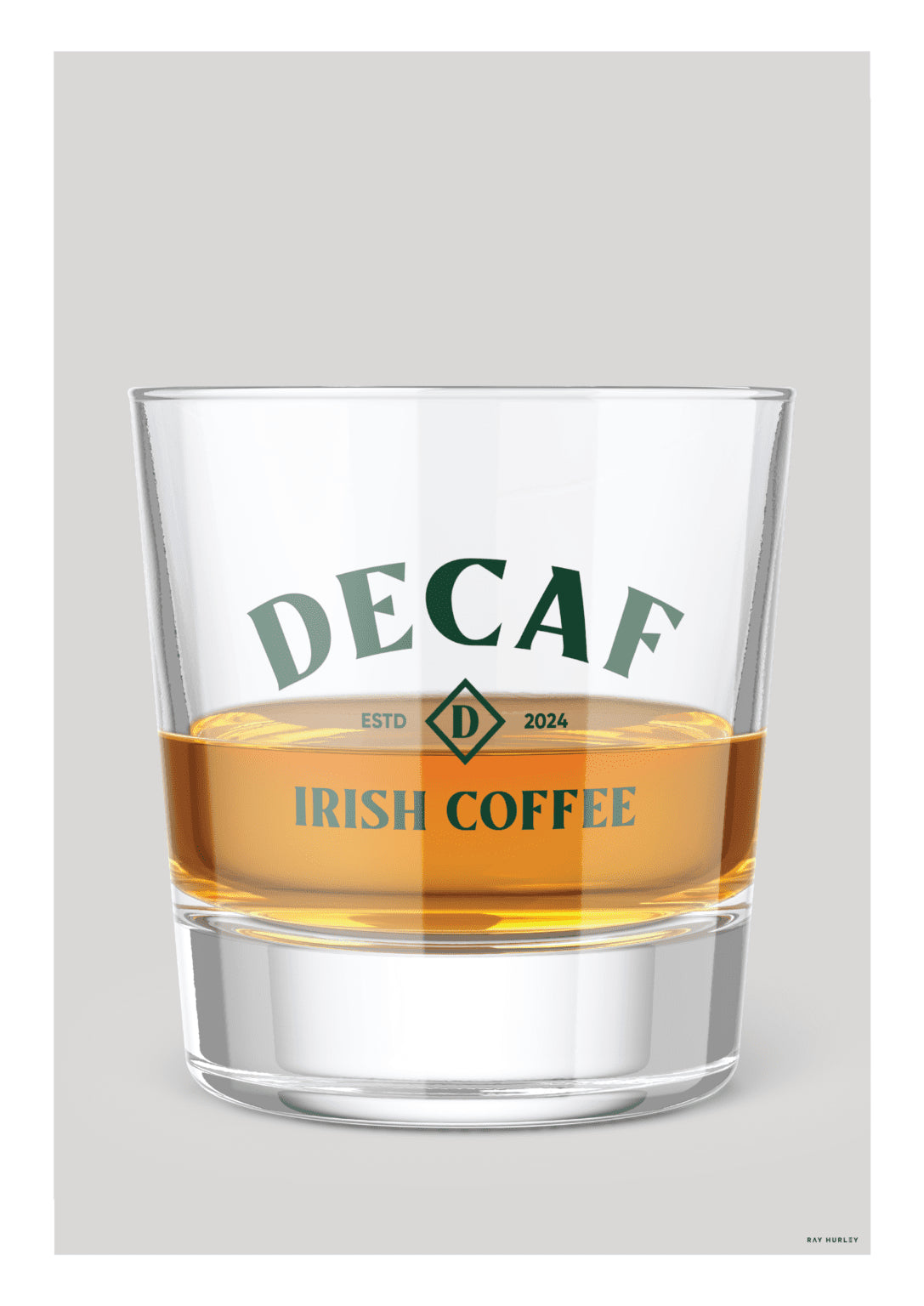 Ray Hurley Prints - Decaf – Irish Coffee